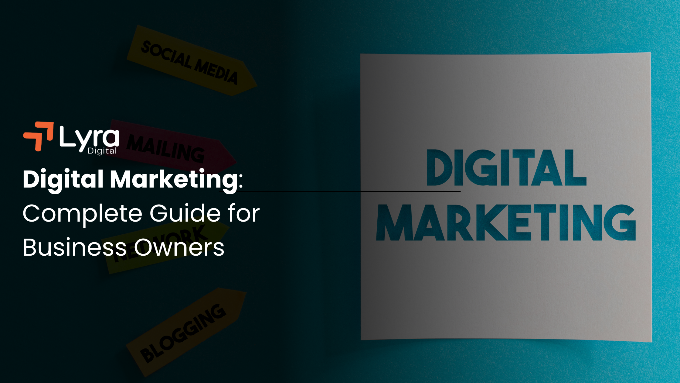 Digital Marketing: Complete Guide for Business Owners